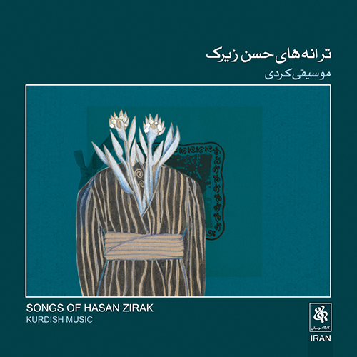 Hasan Zirak , Songs