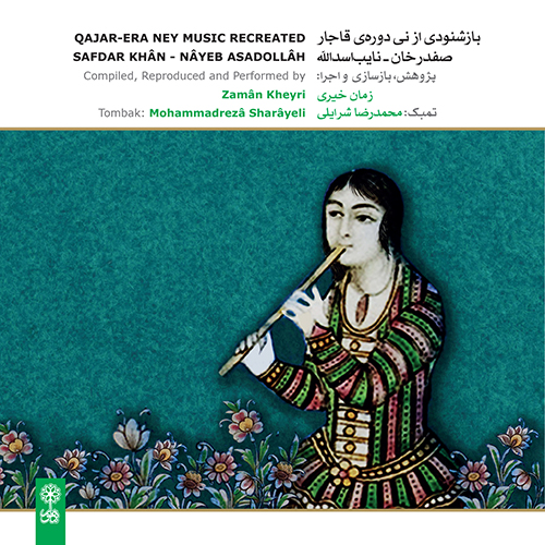 Qajar-Era Ney Music Recreate
